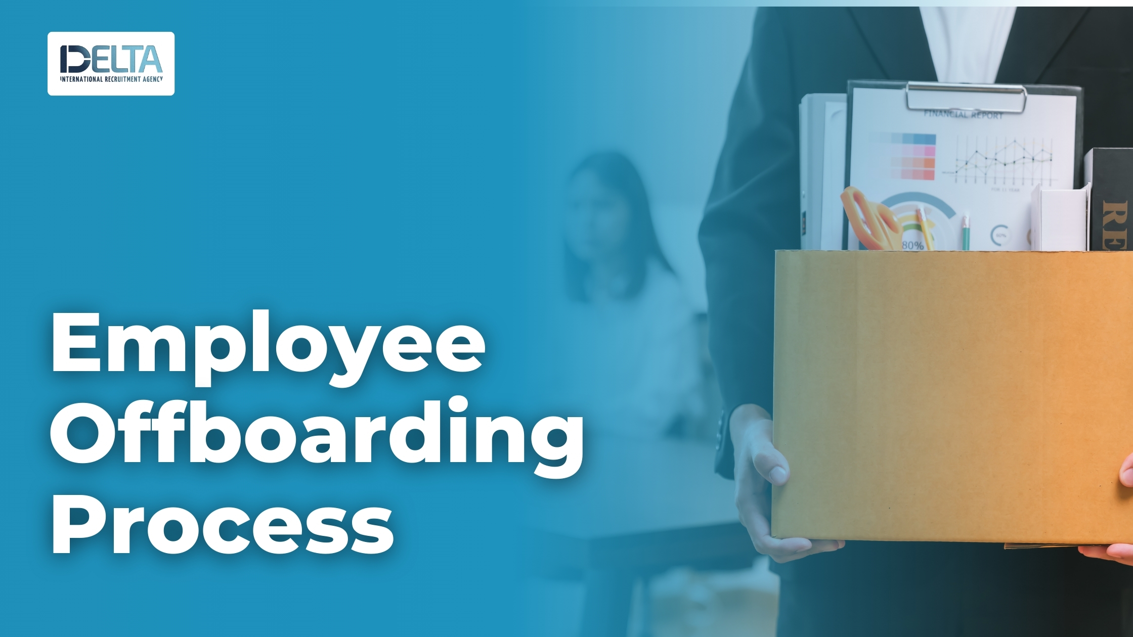 How to Create a Smooth Employee Offboarding Process?
